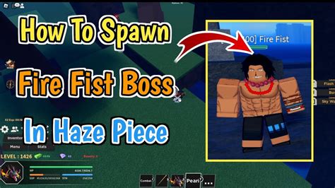 haze piece fire fist|Haze Piece: How To Summon SuperBoss Fire Fist Ace.